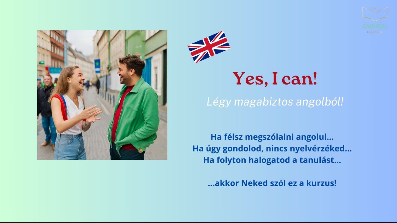 Yes, I can! - A magabiztos angoltudás titka